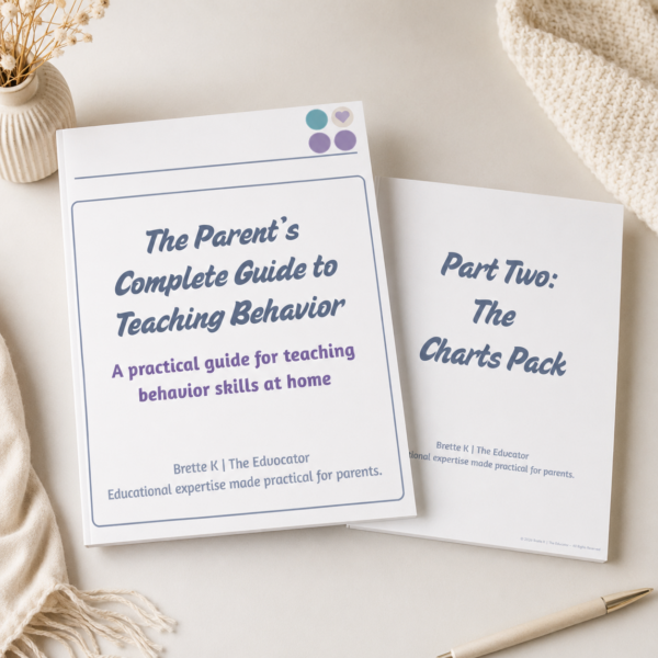 The Parent's Complete Guide to Teaching Behavior